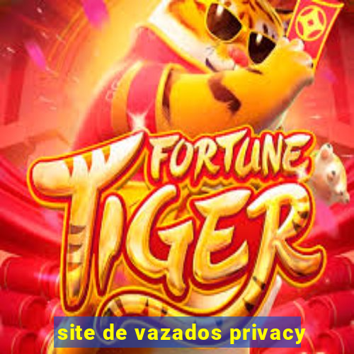 site de vazados privacy